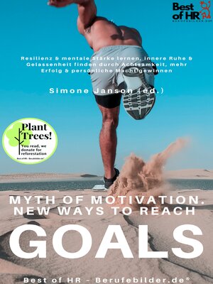 cover image of Myth of Motivation. New Ways to Reach Goals